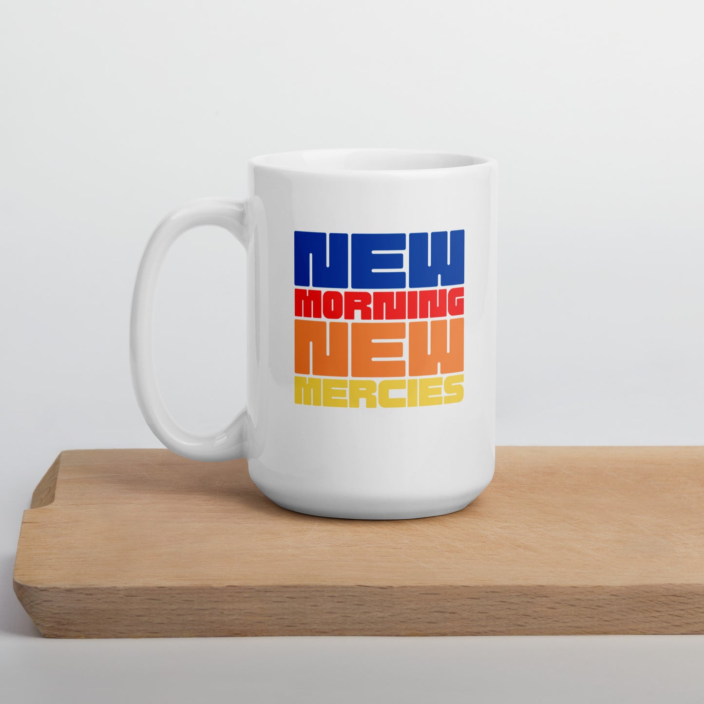 New Morning New Mercies mug