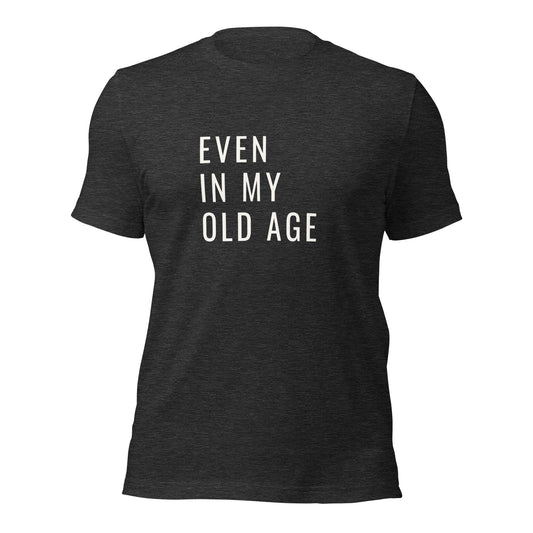 P71 Old Age t shirt
